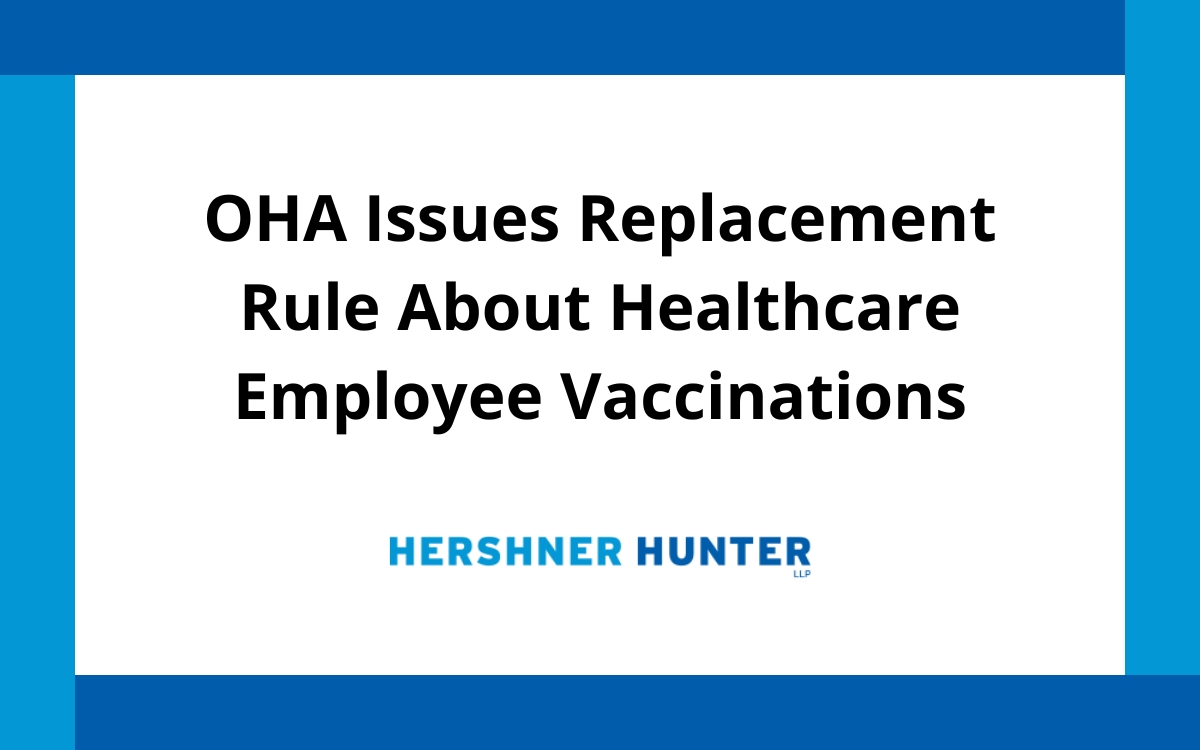 OHA Issues Replacement Rule About Healthcare Employee Vaccinations