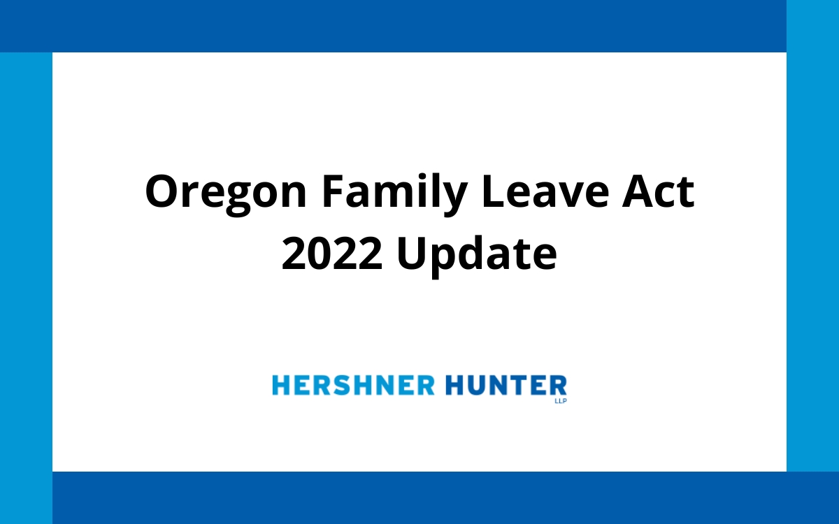 Oregon Family Leave Act 2022 Update