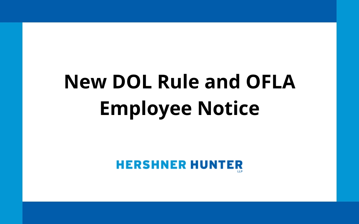 New DOL Rule and OFLA Employee Notice